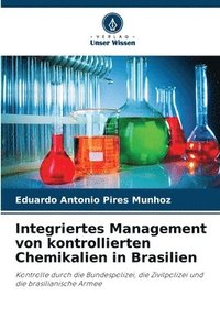 bokomslag Integriertes Management von kontrollierten Chemikalien in Brasilien