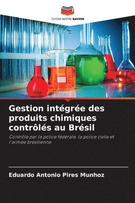 Gestion intgre des produits chimiques contrls au Brsil 1