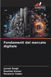 bokomslag Fondamenti del mercato digitale