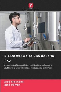 bokomslag Bioreactor de coluna de leito fixo