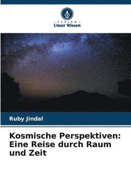 Kosmische Perspektiven 1