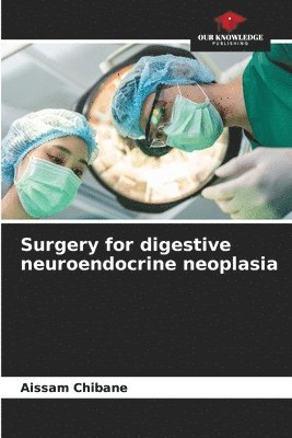 Surgery for digestive neuroendocrine neoplasia 1