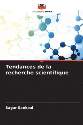 bokomslag Tendances de la recherche scientifique