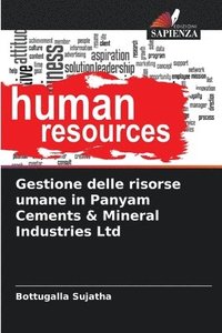 bokomslag Gestione delle risorse umane in Panyam Cements & Mineral Industries Ltd