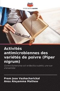 bokomslag Activits antimicrobiennes des varits de poivre (Piper nigrum)