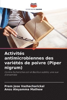 bokomslag Activits antimicrobiennes des varits de poivre (Piper nigrum)