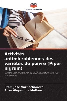 Activités antimicrobiennes des variétés de poivre (Piper nigrum)