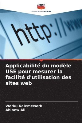 bokomslag Applicabilit du modle USE pour mesurer la facilit d'utilisation des sites web