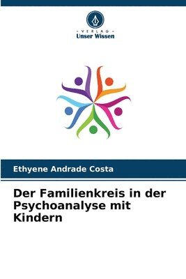 bokomslag Familienkreis in der Psychoanalyse mit Kindern