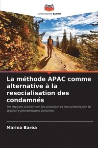 bokomslag La mthode APAC comme alternative  la resocialisation des condamns