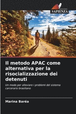 bokomslag Il metodo APAC come alternativa per la risocializzazione dei detenuti