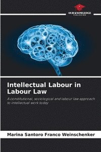 bokomslag Intellectual Labour in Labour Law