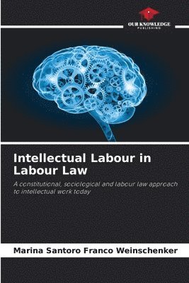 bokomslag Intellectual Labour in Labour Law