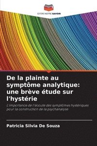 bokomslag De la plainte au symptme analytique