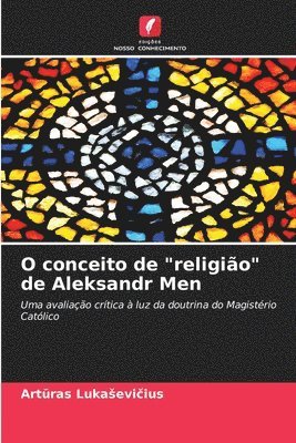 O conceito de "religião" de Aleksandr Men