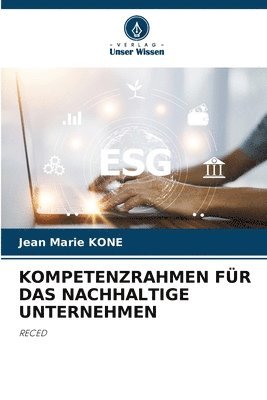bokomslag Kompetenzrahmen Für Das Nachhaltige Unternehmen