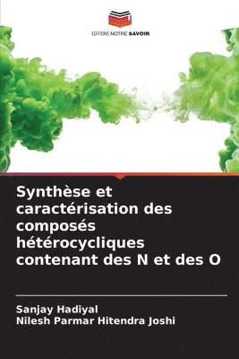 bokomslag Synthse et caractrisation des composs htrocycliques contenant des N et des O