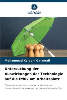 bokomslag Untersuchung der Auswirkungen der Technologie auf die Ethik am Arbeitsplatz