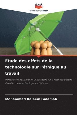 bokomslag tude des effets de la technologie sur l'thique au travail