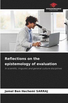 Reflections on the epistemology of evaluation 1