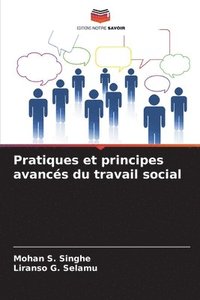 bokomslag Pratiques et principes avancs du travail social