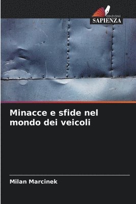 bokomslag Minacce e sfide nel mondo dei veicoli