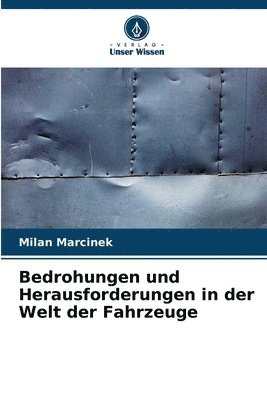 bokomslag Bedrohungen und Herausforderungen in der Welt der Fahrzeuge