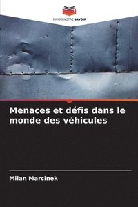 bokomslag Menaces et défis dans le monde des véhicules