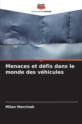 bokomslag Menaces et défis dans le monde des véhicules