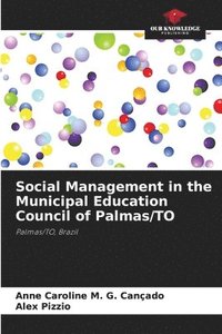 bokomslag Social Management in the Municipal Education Council of Palmas/TO