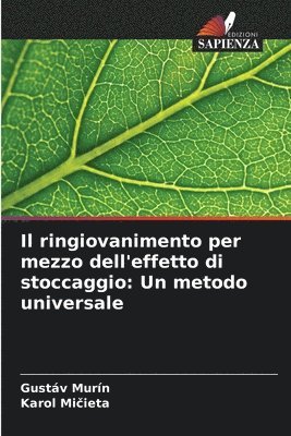 Il ringiovanimento per mezzo dell'effetto di stoccaggio 1