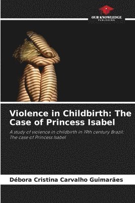 Violence in Childbirth 1