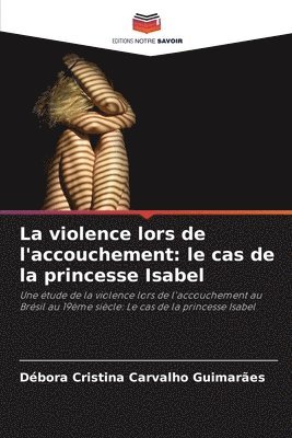 bokomslag La violence lors de l'accouchement