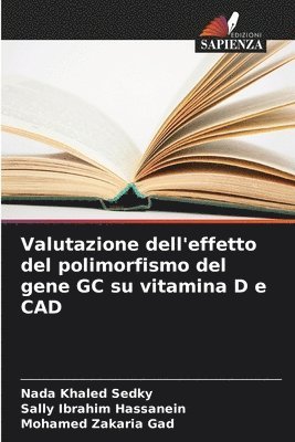 bokomslag Valutazione dell'effetto del polimorfismo del gene GC su vitamina D e CAD