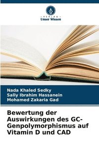 bokomslag Bewertung der Auswirkungen des GC-Genpolymorphismus auf Vitamin D und CAD