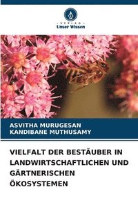 bokomslag Vielfalt Der Bestuber in Landwirtschaftlichen Und Grtnerischen kosystemen