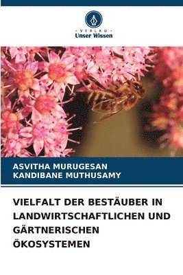 Vielfalt Der Bestuber in Landwirtschaftlichen Und Grtnerischen kosystemen 1