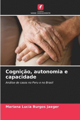 Mariana Lucía Burgos Jaeger, Mariana Lucía - Cognição, autonomia e capacidade, Häftad