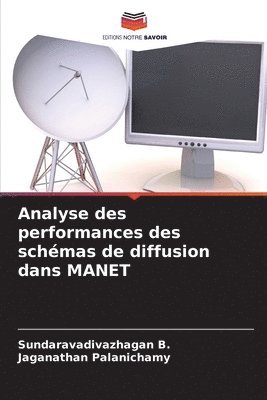 bokomslag Analyse des performances des schmas de diffusion dans MANET