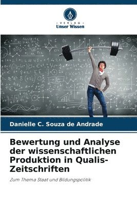 Bewertung und Analyse der wissenschaftlichen Produktion in Qualis-Zeitschriften 1