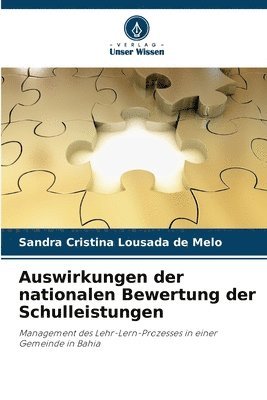 bokomslag Auswirkungen der nationalen Bewertung der Schulleistungen