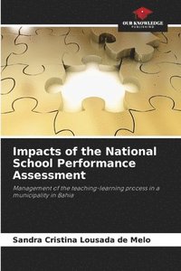 bokomslag Impacts of the National School Performance Assessment