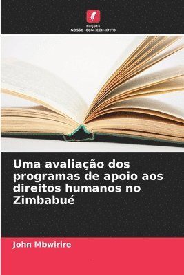 Uma avaliao dos programas de apoio aos direitos humanos no Zimbabu 1