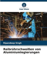 bokomslag Reibrhrschweien von Aluminiumlegierungen