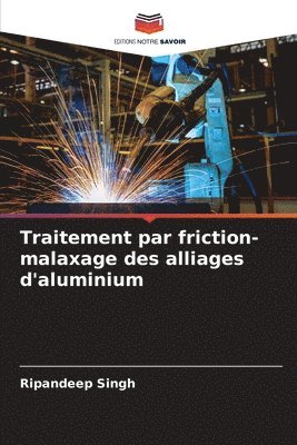 bokomslag Traitement par friction-malaxage des alliages d'aluminium