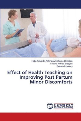 bokomslag Effect of Health Teaching on Improving Post Partum Minor Discomforts