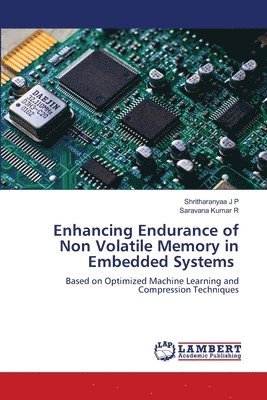 Enhancing Endurance of Non Volatile Memory in Embedded Systems 1