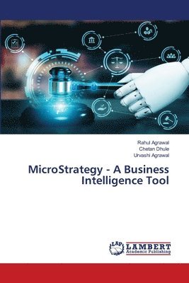 bokomslag MicroStrategy - A Business Intelligence Tool