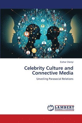 bokomslag Celebrity Culture and Connective Media