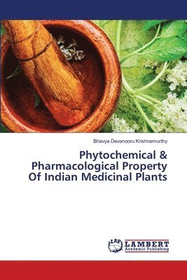 bokomslag Phytochemical & Pharmacological Property Of Indian Medicinal Plants